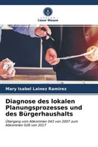 Mary Isabel Lainez Ramirez - Diagnose des lokalen Planungsprozesses und des Bürgerhaushalts