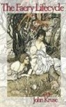 John Kruse - The Faery Lifecycle