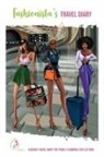 Kinyatta Gray - Fashionista's Travel Diary