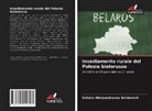 Natalia Aleksandrovna Grinkevich - Insediamento rurale del Polesie bielorusso