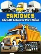 Am Publishing Press - Libro De Colorear Camiones Para Niños