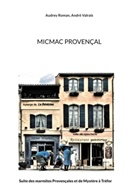 Audrey Roman, André Valrais - Micmac Provençal