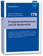 Thomas Wilrich, Thomas (Prof. Dr.) Wilrich - Produktsicherheitsrecht und CE-Konformität