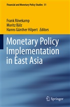 Morit Bälz, Moritz Bälz, Hanns Günther Hilpert, Hanns Günther Hilpert, Frank Rövekamp - Monetary Policy Implementation in East Asia