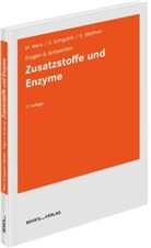 Mark Dr Weck, Kornelia Matthes, Sascha Schigulski, Markus Weck - Fragen & Antworten: Zusatzstoffe und Enzyme