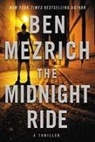 Ben Mezrich - The Midnight Ride