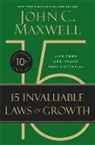John C. Maxwell - The 15 Invaluable Laws of Growth (10th Anniversary Edition)