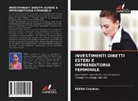 Reena Chauhan - INVESTIMENTI DIRETTI ESTERI E IMPRENDITORIA FEMMINILE