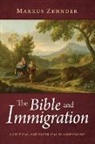 Markus Zehnder - The Bible and Immigration