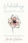 Anita Volikis, Anita Volikis - Unfolding My Wild & Precious Life