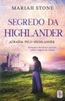Mariah Stone - Segredo da Highlander