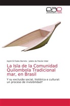 Juliete da Paixão Vidal, Ingrid Gil Sales Barreto - La Isla de la Comunidad Quilombola Tradicional mar, en Brasil