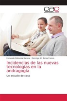 Domingo W. Borba Franco, Fernando Odriozola Barrera - Incidencias de las nuevas tecnologías en la andragogía
