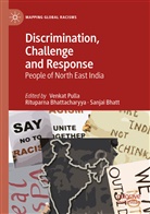 Sanjai Bhatt, Rituparn Bhattacharyya, Rituparna Bhattacharyya, Venkat Pulla - Discrimination, Challenge and Response