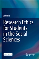 Jaap Bos - Research Ethics for Students in the Social Sciences