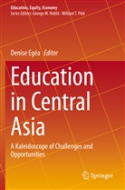 Denis Egéa, Denise Egéa - Education in Central Asia