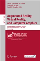Pasqual Arpaia, Pasquale Arpaia, Patrick Bourdot, Lucio Tommaso De Paolis - Augmented Reality, Virtual Reality, and Computer Graphics
