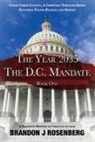 Brandon Rosenberg - The Year 2035-The D. C. Mandate
