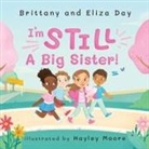 Brittany Day, Hayley Moore - I'm Still A Big Sister!
