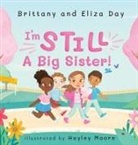 Brittany Day, Hayley Moore - I'm Still A Big Sister!