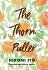 It&amp;, Hiromi Ito - The Thorn Puller