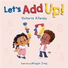 Victoria Allenby, Maggie Zeng - Let's Add Up!