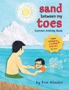 Erin Alladin - Sand Between My Toes Summer Activity Book