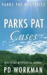 P. D. Workman - Parks Pat Mysteries 1-3