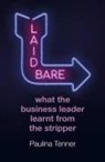 Paulina Tenner - Laid Bare: What the Business Leader Learnt From the Stripper