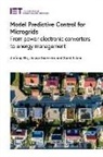 Josep Guerrero, Josep (Professor Guerrero, Josep M. Guerrero, Jiefeng Hu, Jiefeng (Associate Professor Hu, Syed Islam... - Model Predictive Control for Microgrids