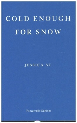 Jessica Au - Cold Enough For Snow
