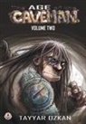 Tayyar Ozkan - The Age of the Caveman
