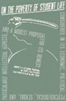 Guy Debord, The International Situationist, Mustapha Khayati, Members of The Situationist International, Students from Strasbourg, Mehdi El Hajoui... - On the Poverty of Student Life