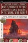 Guignard, Eric J. Guignard - Professor Charlatan Bardot's Travel Anthology to the Most (Fictional) Haunted Buildings in the Weird, Wild World