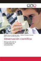Judith Esther Gavidia Medrano, Néstor Arturo Gutiérrez Isidro, Melecio Paragua Morales - Observación científica