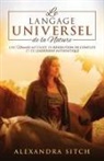 Alexandra Sitch - le langage universel de la nature