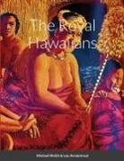Lou Armentrout, Michael Welch - The Royal Hawaiians