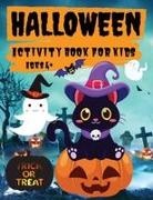 Philippa Wilrose - Halloween Activity Book for Kids Ages 4+