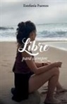 Romeo Ediciones, Estefanía Fuentes, Romeo Ediciones - Libre Para Siempre