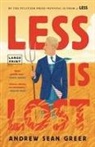 Andrew Sean Greer - Less Is Lost