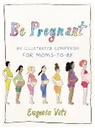 Eugenia Viti - Be Pregnant