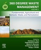 Bharat A. Bhanvase, Bharat A. (Professor and Head Bhanvase, Bhanvase Bharat A., Dadasaheb M. Kokare, Sanjay J. Dhoble, Sanjay J. (Professor Dhoble... - 360-Degree Waste Management, Volume 1