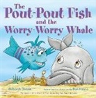 Deborah Diesen, Deborah/ Hanna Diesen, Dan Hanna, Isidre Mones - The Pout-pout Fish and the Worry-worry Whale