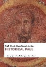 Ryan S Schellenberg, Heidi Wendt, Ryan S. Schellenberg, Heidi Wendt - T&T Clark Handbook to the Historical Paul