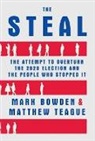 Mark Bowden, Matthew Teague - The Steal