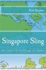 Kirk Stephan - Singapore Sling: The Indian Ocean Voyage of the Zephyr