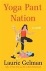 Laurie Gelman - Yoga Pant Nation