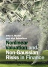 Dilip B. Madan, Dilip B. (University of Maryland Madan, Madan Dilip B., Wim Schoutens, Wim (Katholieke Universiteit Leuven Schoutens, Schoutens Wim - Nonlinear Valuation and Non-Gaussian Risks in Finance