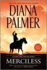 Delores Fossen, Diana Palmer - Merciless