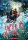 Rodman Philbrick - Wild River (the Wild Series)